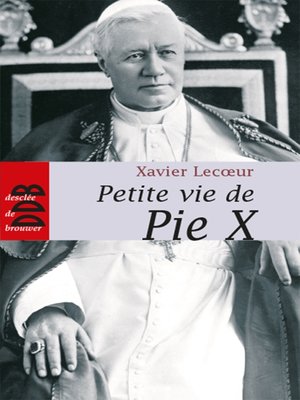 cover image of Petite vie de Pie X